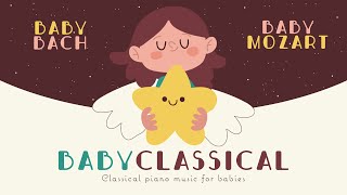 ♥ Baby Classical Music for Sleeping babies  ♥Baby Bach, Baby Mozart, Baby Beethoven, Baby Schubert