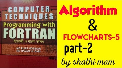 Algorithm and Flowchart computer techniques ||hons 2nd year,bangla tutorial, by shathi mam ||