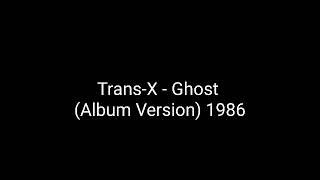 Trans-X - Ghost (Album Version) 1986_italo disco