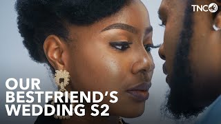 Our Best Friends Wedding Youtube Series 2021 Season 2 Trailer 