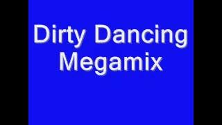 Dirty Dancing Megamix