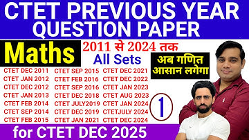 CTET Previous Year Question Paper Math | CTET Maths Preparation | CTET Question Paper 2024-2011