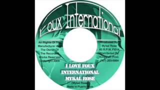 Michael Rose - I Love Foux International [Foux Int'l Dubplate]