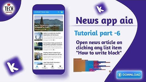 Open news article on clicking any list item "How to write block" | News app aia #kodular