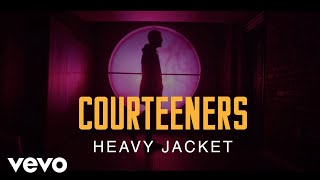 Courteeners - Heavy Jacket (Official Video)