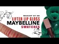 NEW!! Maybelline Lifter Lip Gloss Swatches