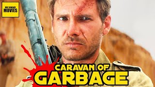 Indiana Jones \& The Raiders Of The Lost Ark  - Caravan of Garbage
