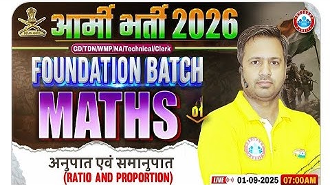 Army GD Math Class 2026 | Ratio and Proportion | Foundation Batch  Class 01, Maths By Rakesh Sir