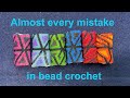 Almost every mistake in bead crochet and how to fix them!