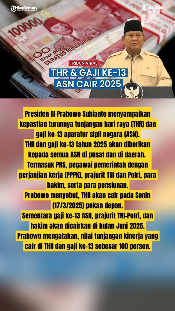 Kabar Gembira ASN! Prabowo Umumkan Jadwal Cair THR dan Gaji ke-13 Tahun 2025