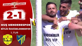 Muş Menderesspor 2 -1 Bitlis Özgüzelderespor Maç Özeti Ziraat Türkiye Kupası 1 Tur 29082019