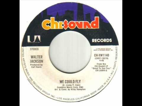 Walter Jackson - We Could Fly.wmv