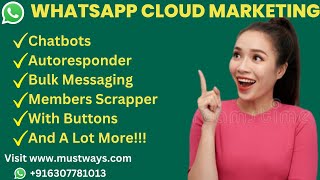 Whatsapp Cloud Marketing Software |  Mustways | Codestruk screenshot 3