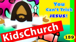 You Can't Trick Jesus! KC Ep 159