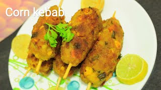 Corn kabab - Corn recipe - Sweet corn recipe - No oven kabab recipe - Corn kabab on tawa
