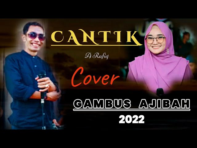 CANTIK A Rafiq (Cover) Fuad Athos |•| AJIBAH Gambus #arabicmusic #gambusindonesia class=