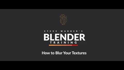 How to Blur Your Textures Using Nodes In Blender