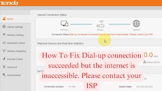 How to Fix dial-up connection succeeded but the internet is inaccessible. please contact your ISP