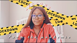 5 Lessons Learned During Lockdown/Pandemic