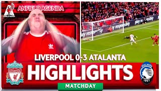 LIVERPOOL FAN REACTS TO LIVERPOOL 0-3 ATALANTA HIGHLIGHTS