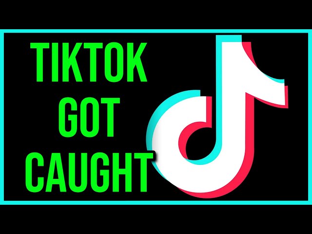 TikTok Was Caught Spying On You... class=