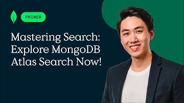 Mastering Search: Explore MongoDB Atlas Search Now!