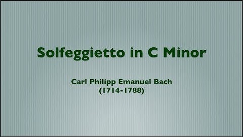 Solfeggietto in C Minor by CPE Bach with Rhythmic Pattern Practice