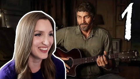 The Last of Us Part II Blind Playthrough - Part 1 | Just please tell me that everyone is okay!