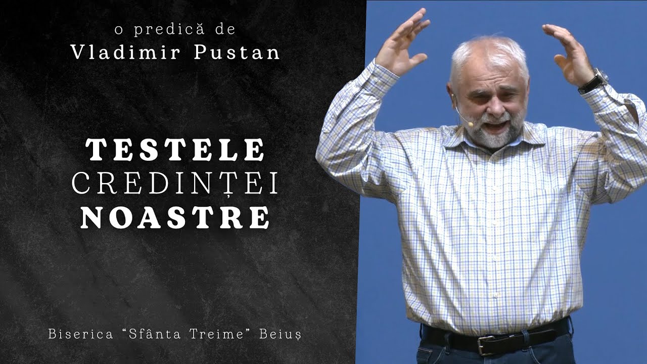 Vladimir Pustan | Testele credinței noastre | Ciresarii TV | 27.02.2022 | Biserica 