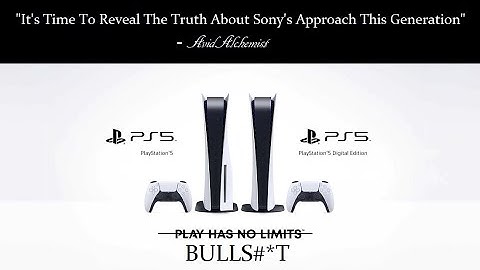 PlayStation 5 - 2022 Review - Why Play Has No Limits Is Bullshit