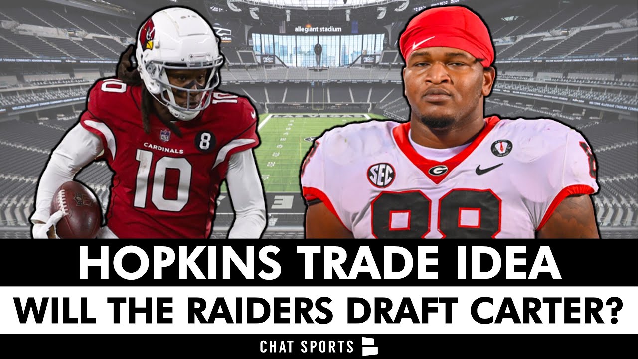 Raiders Trade Up W/ Cardinals & Get DeAndre Hopkins In Raiders