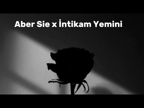 Aber Sie x İntikam Yemini (Mix) Rodhell