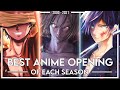 Best anime opening of each season 20002021