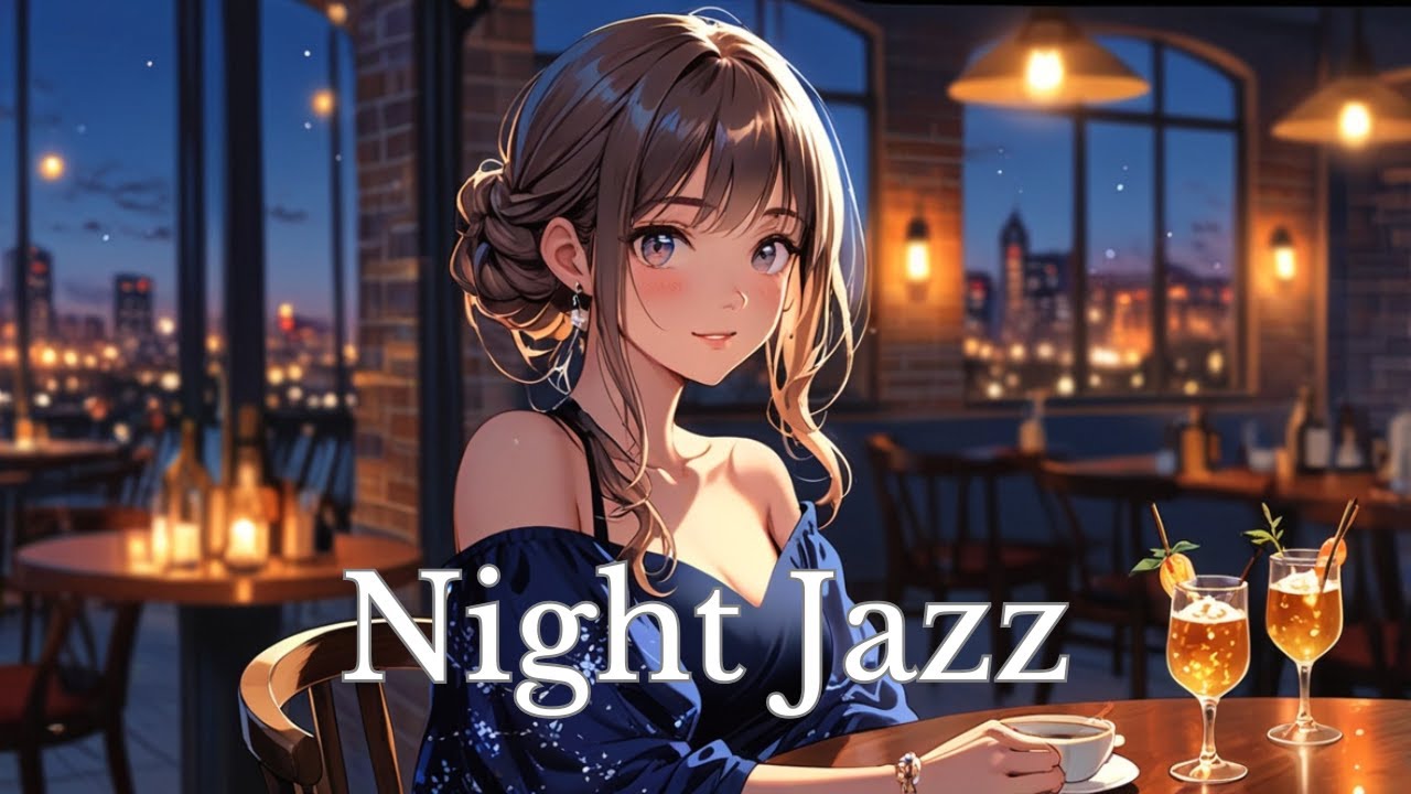 Night jazz - 瑠璃のドレスが揺れるバーの灯り/ relaxing music for studying[Beats Mix /Chill & Relax Music]