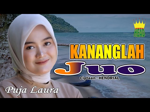 DENDANG MINANG - KANANGLAH JUO - PUJA LAURA ( official music video ) class=