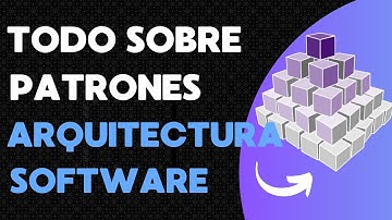 ¿QUÉ SON LOS PATRONES DE ARQUITECTURA? 💻  Arquitectura de SOFTWARE