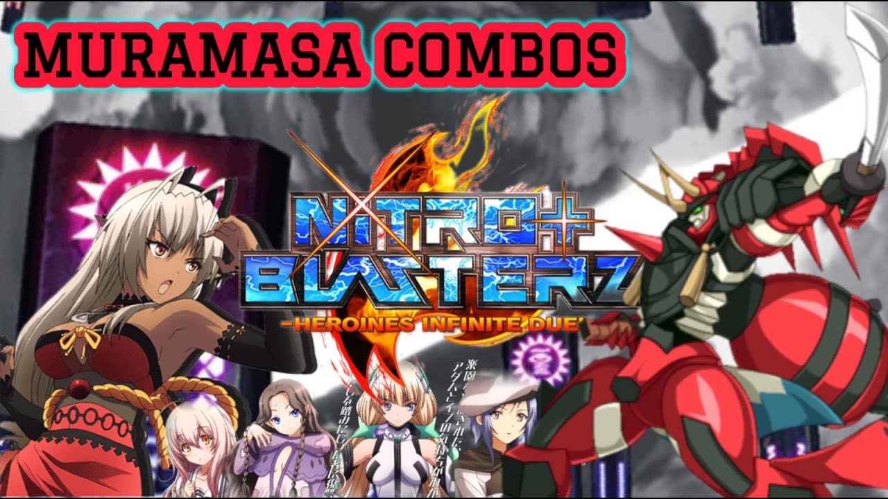 Muramasa Combos - Nitroplus Blasterz: Heroines Infinite Duel