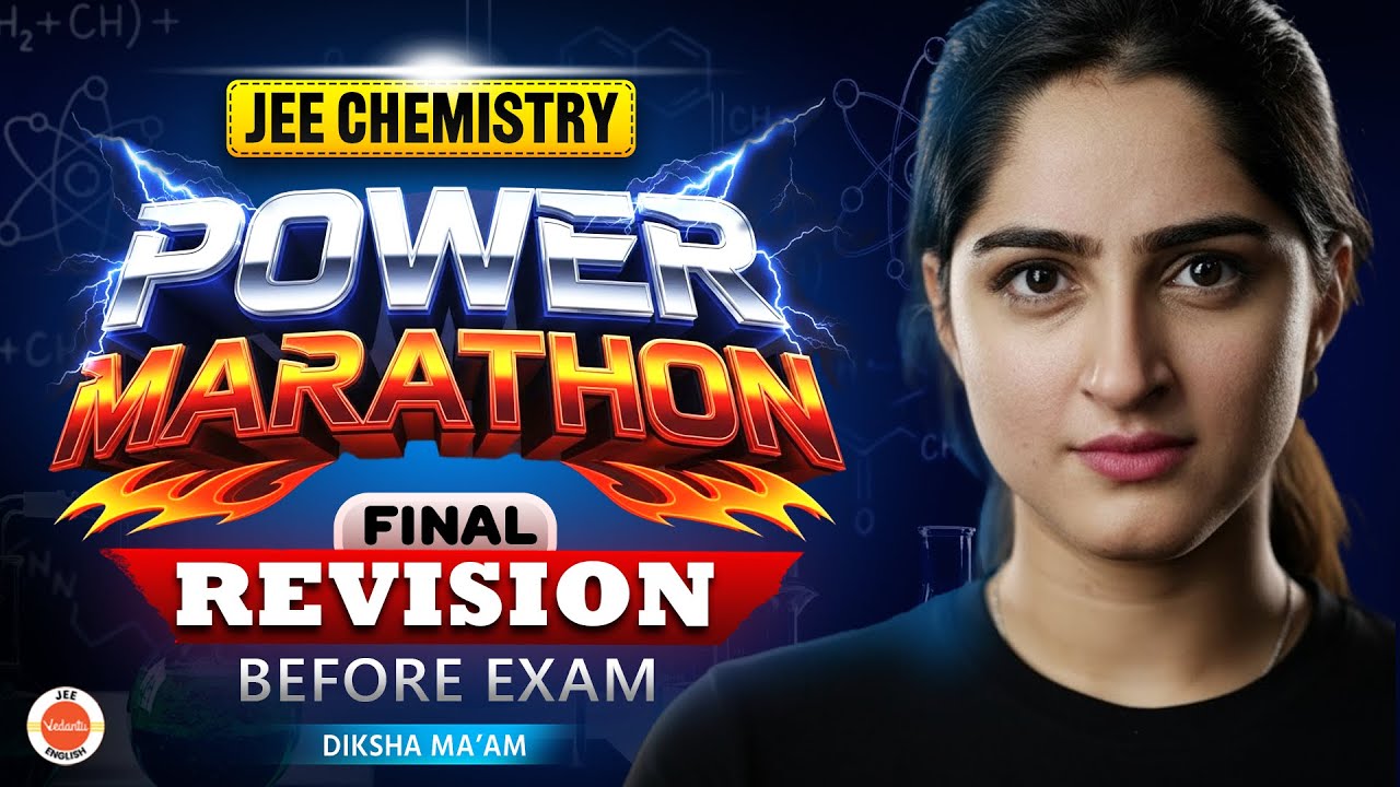 JEE Chemistry Power Marathon 🔥 Final Revision Before Exam | Diksha Ma’am