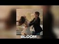 Bloom : Aqyila(what is it you see in me) - Sped up