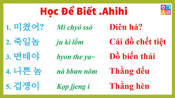 Học tiếng Hàn KHÔNG THỂ KHÔNG BIẾT những câu này. Học để "CH.É.M" khi cần.