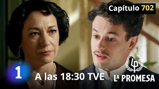 La Promesa Miércoles 22 De Octubre A Las 1830 Avance Capítulo 702 Serie Tve
