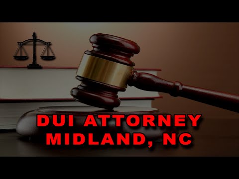 dui-attorney-midland-nc-|-980-255-5320-|-midland-dui-attorney
