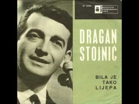 Dragan Stojnić - Bila Je Tako Lijepa