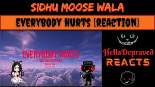 [REACTION] Sidhu Moose Wala - Everybody Hurts