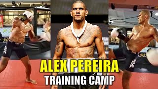 Alex Pereira Training Camp