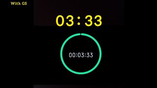 3- Minute and 33- Second | Timer