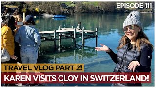 PART 2: Kamusta Ang CLOY IN SWITZERLAND? Travel The GLACIER EXPRESS! | Karen Davila Ep111