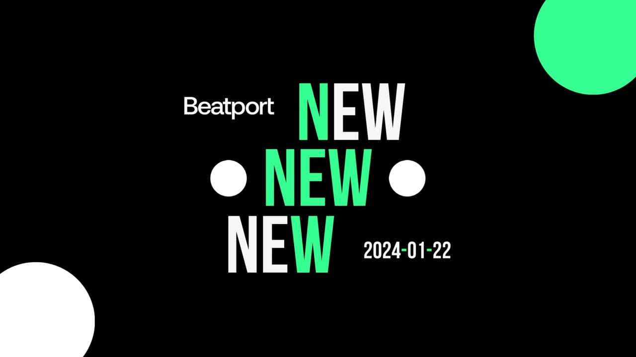 Beatport New Dj Tracks 2024-01-22