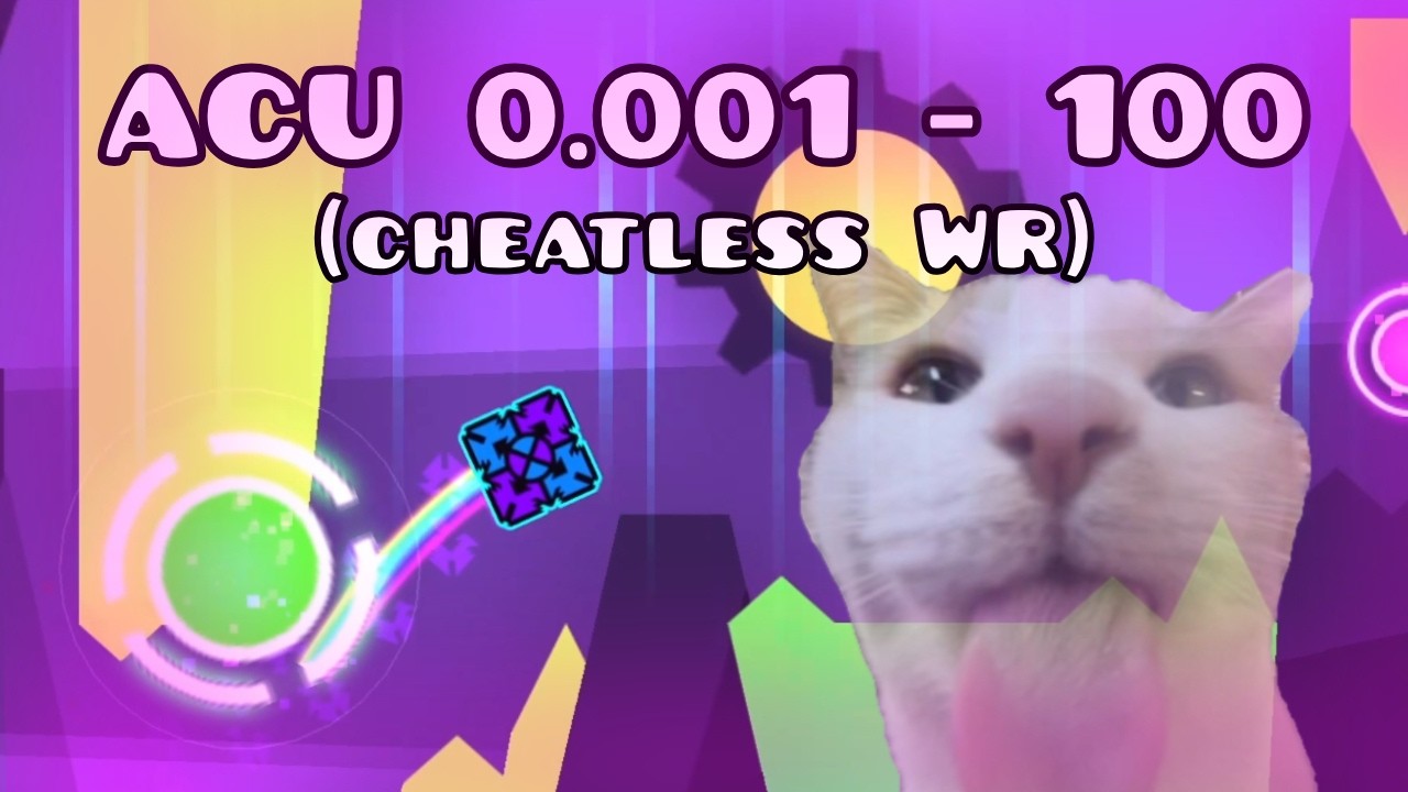 Acu 0.0001 - 100 (Cheatless WR) - YouTube