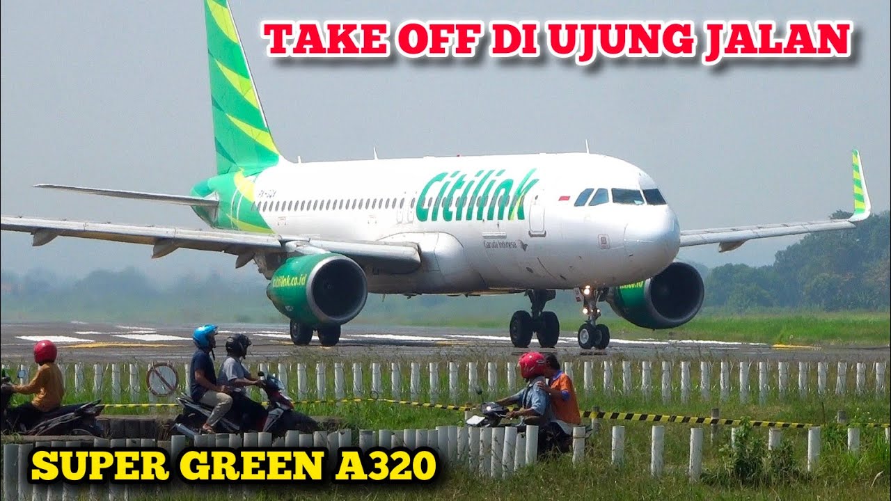 Wow Dekat Sekali !! Beginilah Proses Take off Pesawat Airbus A320 di ...